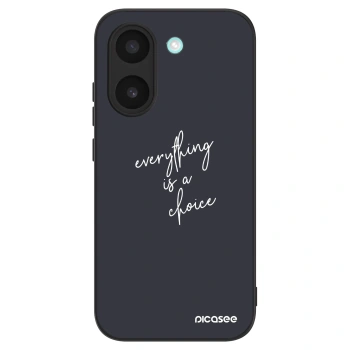 Maskica za Xiaomi Poco X8 Pro - Everything is a choice