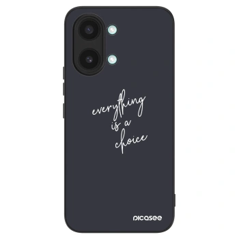 Maskica za Xiaomi Poco X8 Pro Max - Everything is a choice
