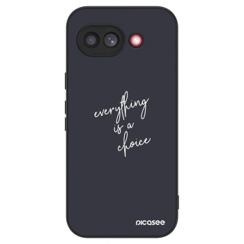 Maskica za Google Pixel 10a - Everything is a choice