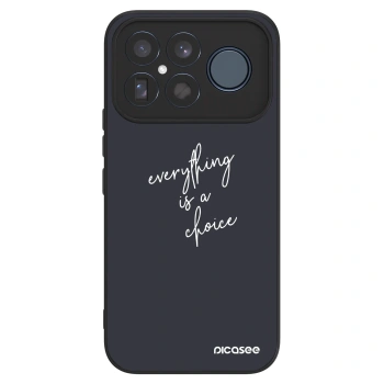 Maskica za Xiaomi Poco F8 Ultra - Everything is a choice