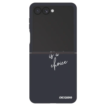 Maskica za Samsung Galaxy Z Flip7 5G - Everything is a choice