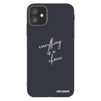 Picasee silikonska prozirna maskica za Apple iPhone 11 - Everything is a choice