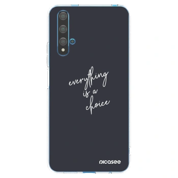 Picasee silikonska prozirna maskica za Huawei Nova 5T - Everything is a choice