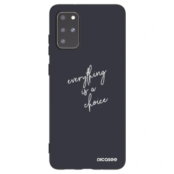 Picasee crna silikonska maskica za Samsung Galaxy S20+ G985F - Everything is a choice
