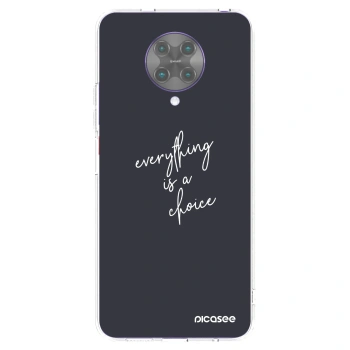 Picasee silikonska prozirna maskica za Xiaomi Poco F2 Pro - Everything is a choice