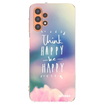 Picasee silikonska prozirna maskica za Samsung Galaxy A13 4G A135 - Think happy be happy
