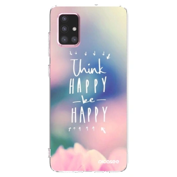 Picasee silikonska prozirna maskica za Samsung Galaxy A71 A715F - Think happy be happy