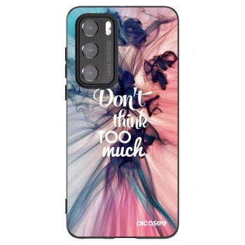 Maskica za Huawei P40 - Don't think TOO much