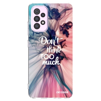 Picasee silikonska prozirna maskica za Samsung Galaxy A32 5G A326B - Don't think TOO much