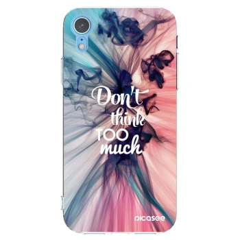 Picasee silikonska prozirna maskica za Apple iPhone XR - Don't think TOO much
