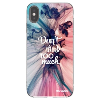 Picasee silikonska prozirna maskica za Apple iPhone XS Max - Don't think TOO much