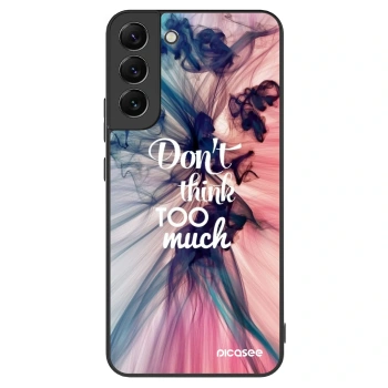 Maskica za Samsung Galaxy S22+ 5G - Don't think TOO much