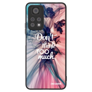 Picasee ULTIMATE CASE za Xiaomi Redmi Note 11 Pro - Don't think TOO much