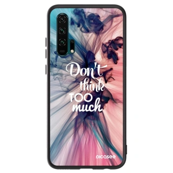 Maskica za Honor 20 Pro - Don't think TOO much