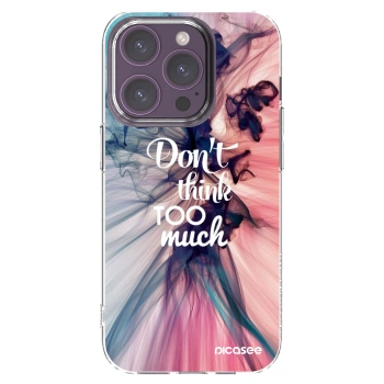 Picasee silikonska prozirna maskica za Apple iPhone 14 Pro - Don't think TOO much