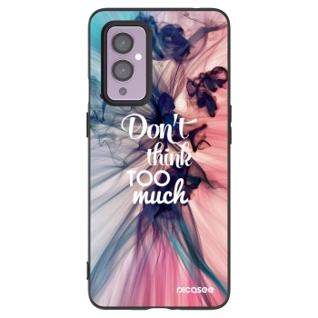 Picasee crna silikonska maskica za OnePlus 9 - Don't think TOO much