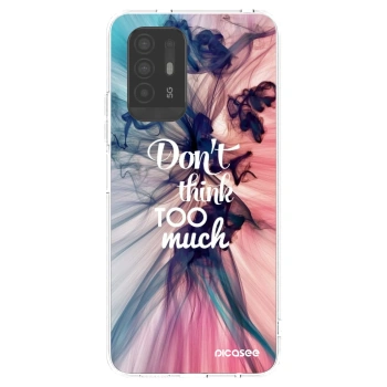 Picasee silikonska prozirna maskica za OPPO A94 5G - Don't think TOO much