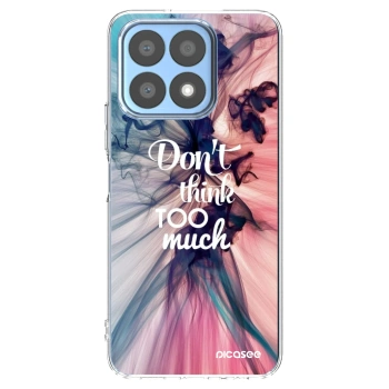 Picasee silikonska prozirna maskica za Honor X8a - Don't think TOO much