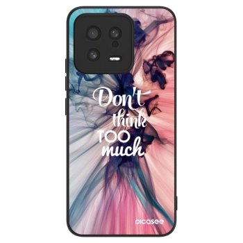 Maskica za Xiaomi 13 - Don't think TOO much