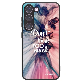 Picasee ULTIMATE CASE PowerShare za Samsung Galaxy S23 5G - Don't think TOO much