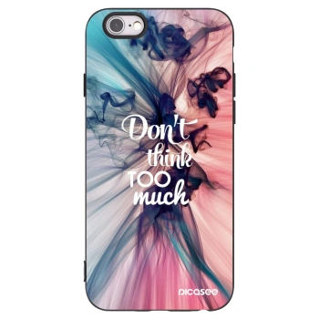 Picasee crna silikonska maskica za Apple iPhone 6/6S - Don't think TOO much