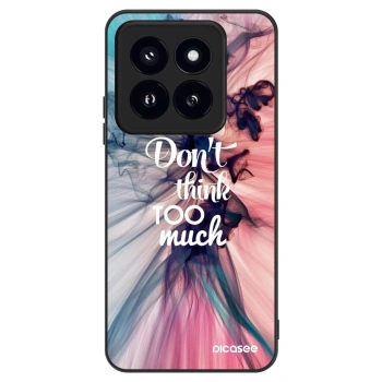 Maskica za Xiaomi 14 Pro - Don't think TOO much