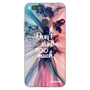Maskica za Xiaomi Mi A1 Global - Don't think TOO much