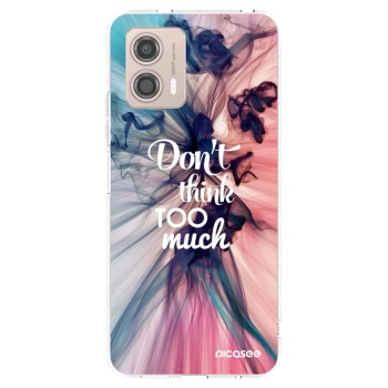 Picasee silikonska prozirna maskica za Motorola Moto G53 5G - Don't think TOO much