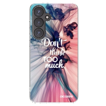 Picasee silikonska prozirna maskica za Samsung Galaxy S24 FE S721B - Don't think TOO much