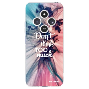 Picasee silikonska prozirna maskica za Xiaomi Redmi 14C - Don't think TOO much