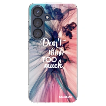Picasee silikonska prozirna maskica za Samsung Galaxy S25 5G - Don't think TOO much