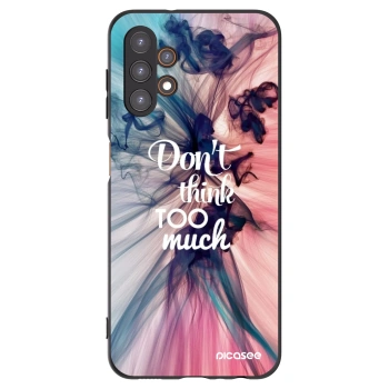Picasee crna silikonska maskica za Samsung Galaxy A13 5G - Don't think TOO much