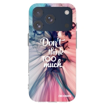 Picasee silikonska prozirna maskica za Apple iPhone 17 Pro - Don't think TOO much