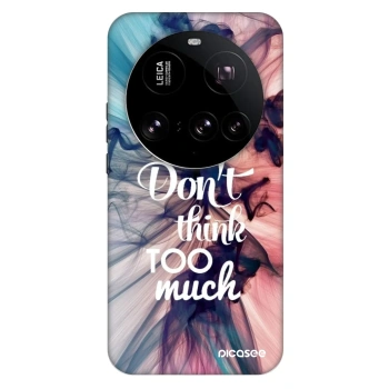 Maskica za Xiaomi 15 Ultra - Don't think TOO much