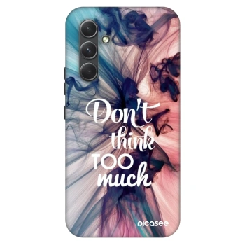 Maskica za Samsung Galaxy A54 5G A546B - Don't think TOO much