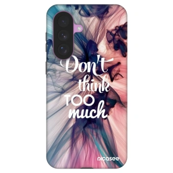 Maskica za Samsung Galaxy A57 5G - Don't think TOO much