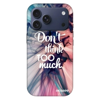 Picasee Fashion Case MagSafe za Apple iPhone 18 Pro - Don't think TOO much