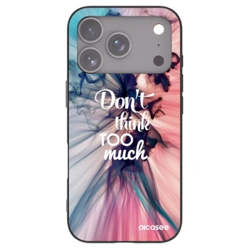 Maskica za Apple iPhone 18 Pro - Don't think TOO much
