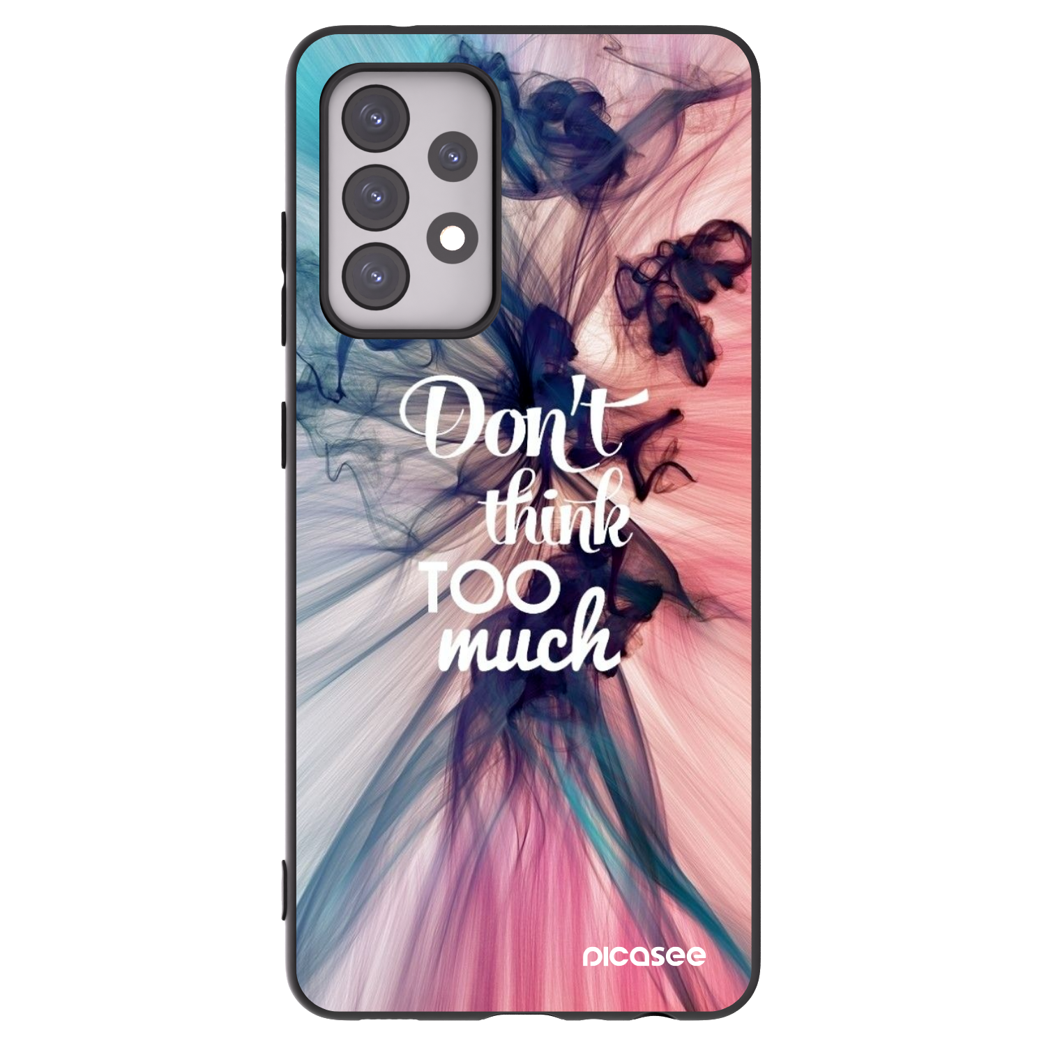 Picasee crna silikonska maskica za Samsung Galaxy A52s 5G A528B - Don't think TOO much