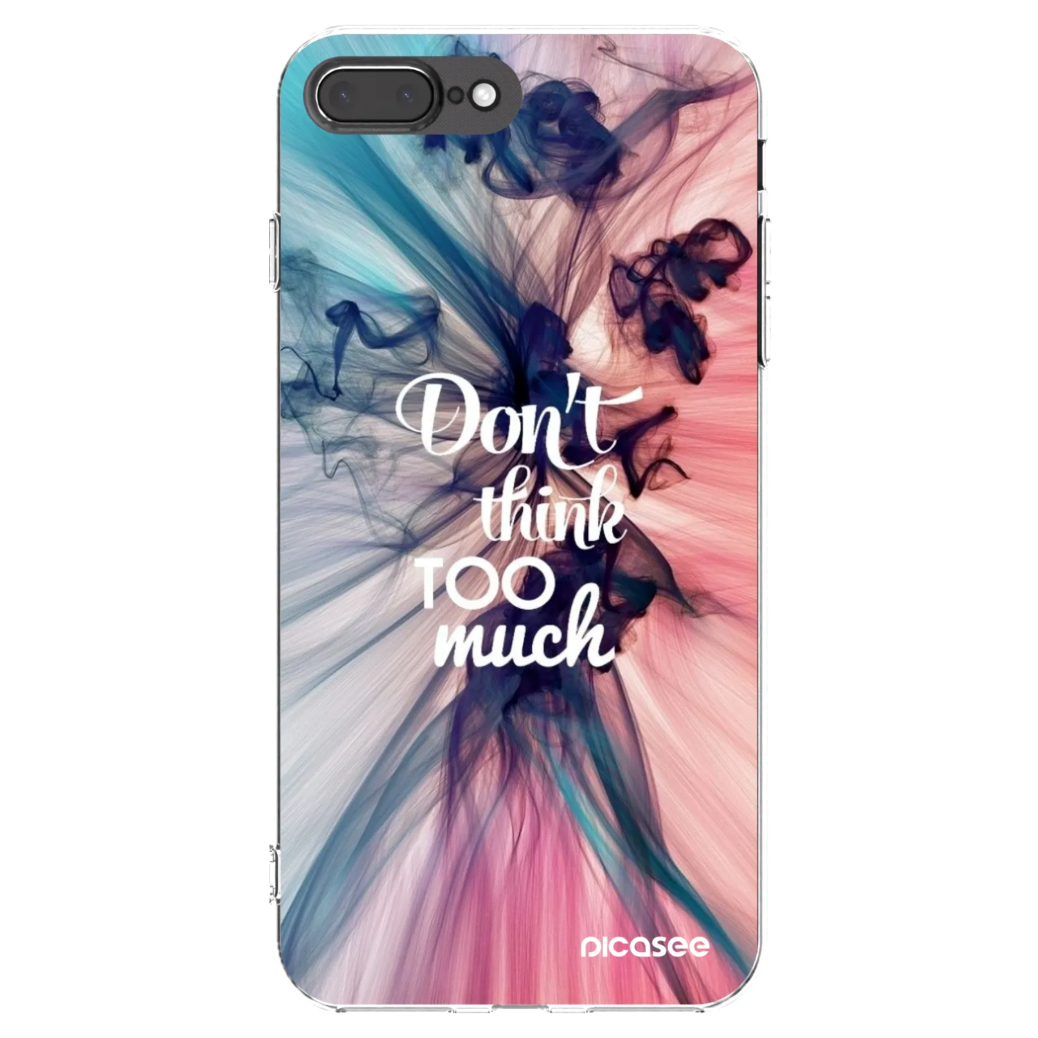 Picasee silikonska prozirna maskica za Apple iPhone 8 Plus - Don't think TOO much