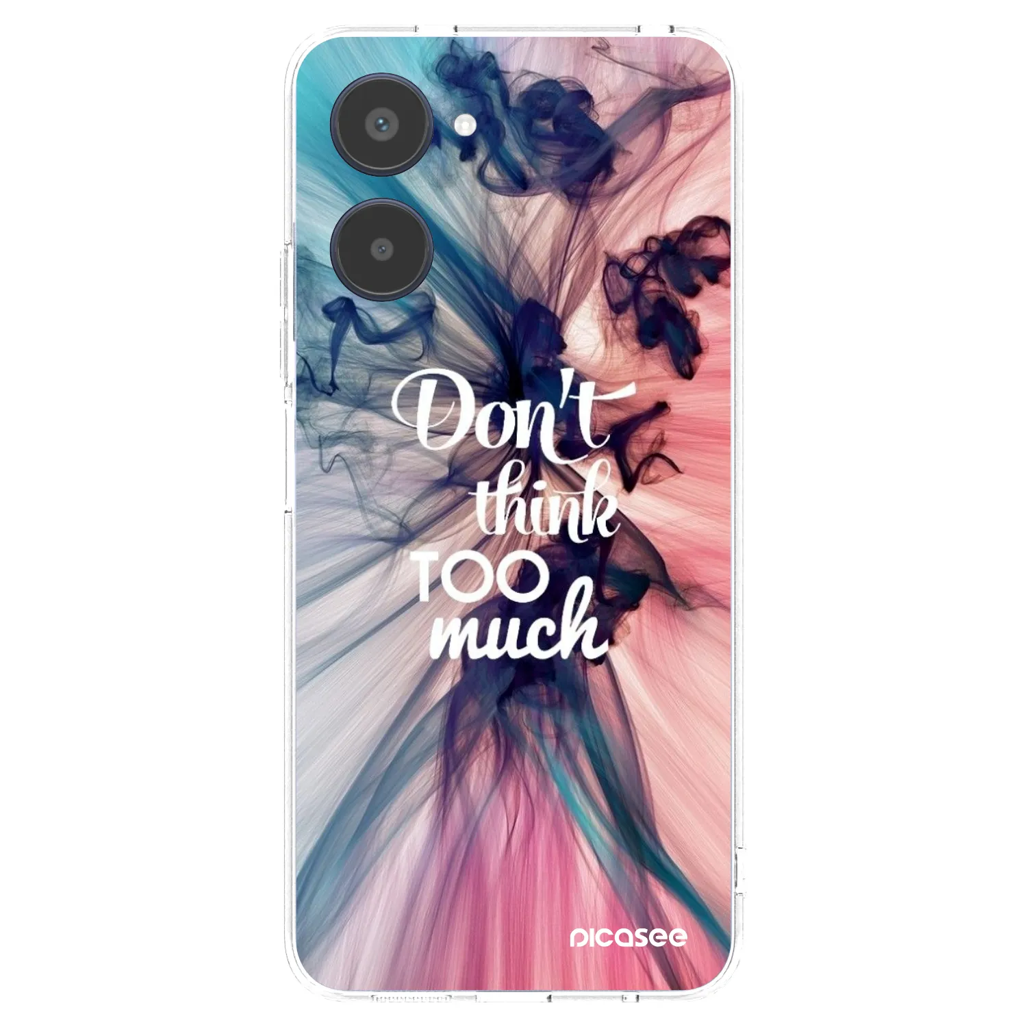 Picasee silikonska prozirna maskica za Realme 10 4G - Don't think TOO much