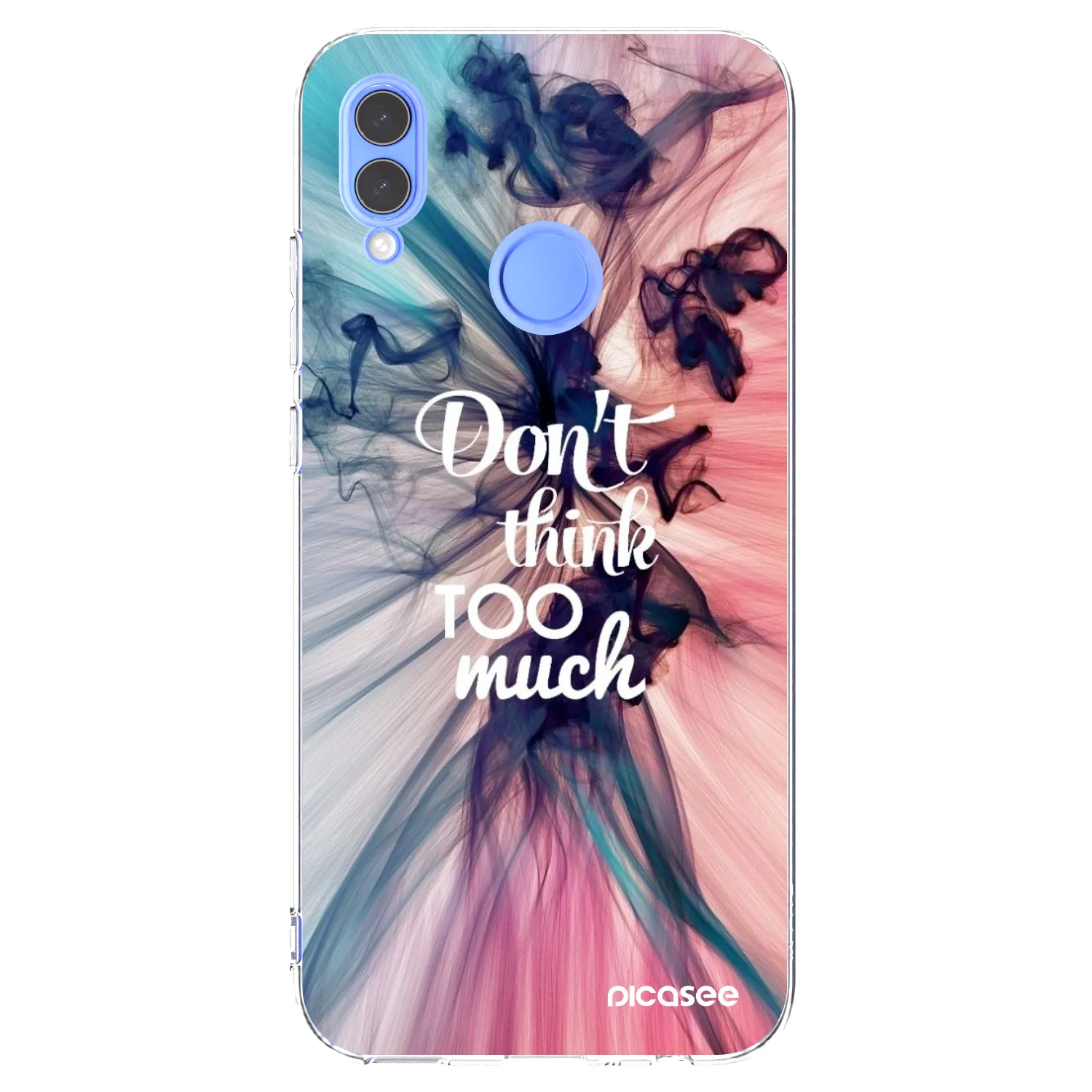 Picasee silikonska prozirna maskica za Huawei P Smart 2019 - Don't think TOO much