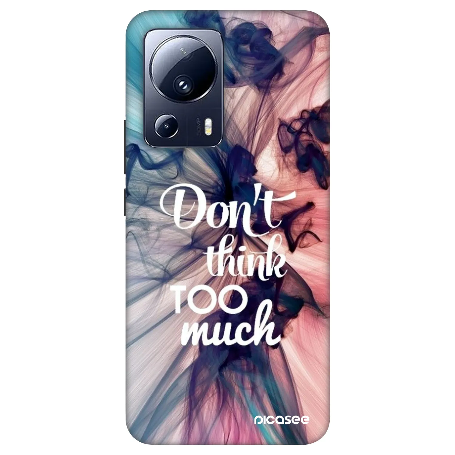 Picasee Fashion Case za Xiaomi 13 Lite - Don't think TOO much