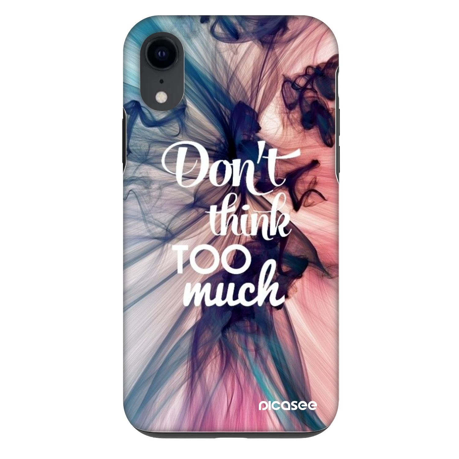 Picasee Fashion Case za Apple iPhone XR - Don't think TOO much