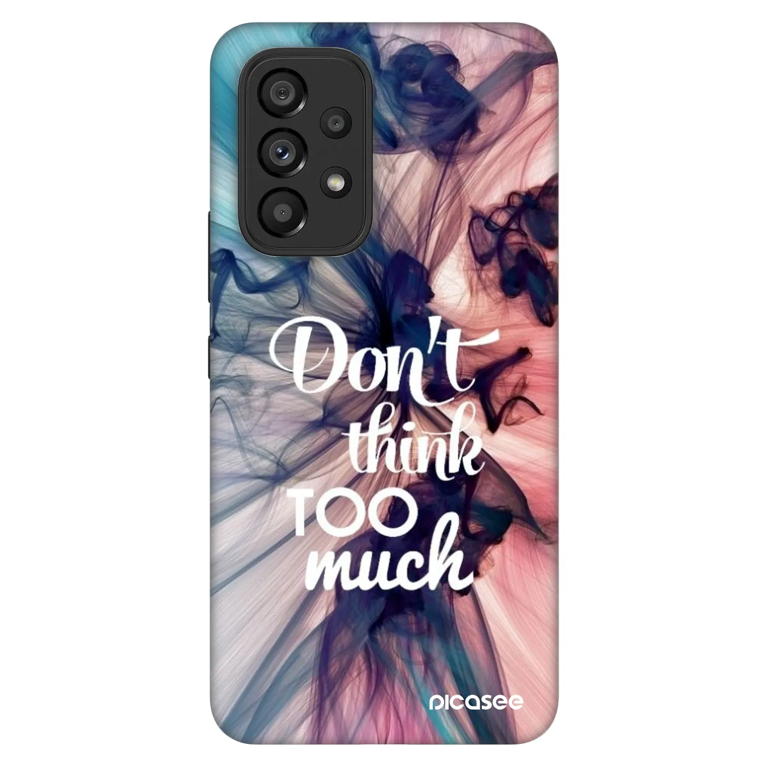 Picasee Fashion Case za Samsung Galaxy A53 5G A536 - Don't think TOO much
