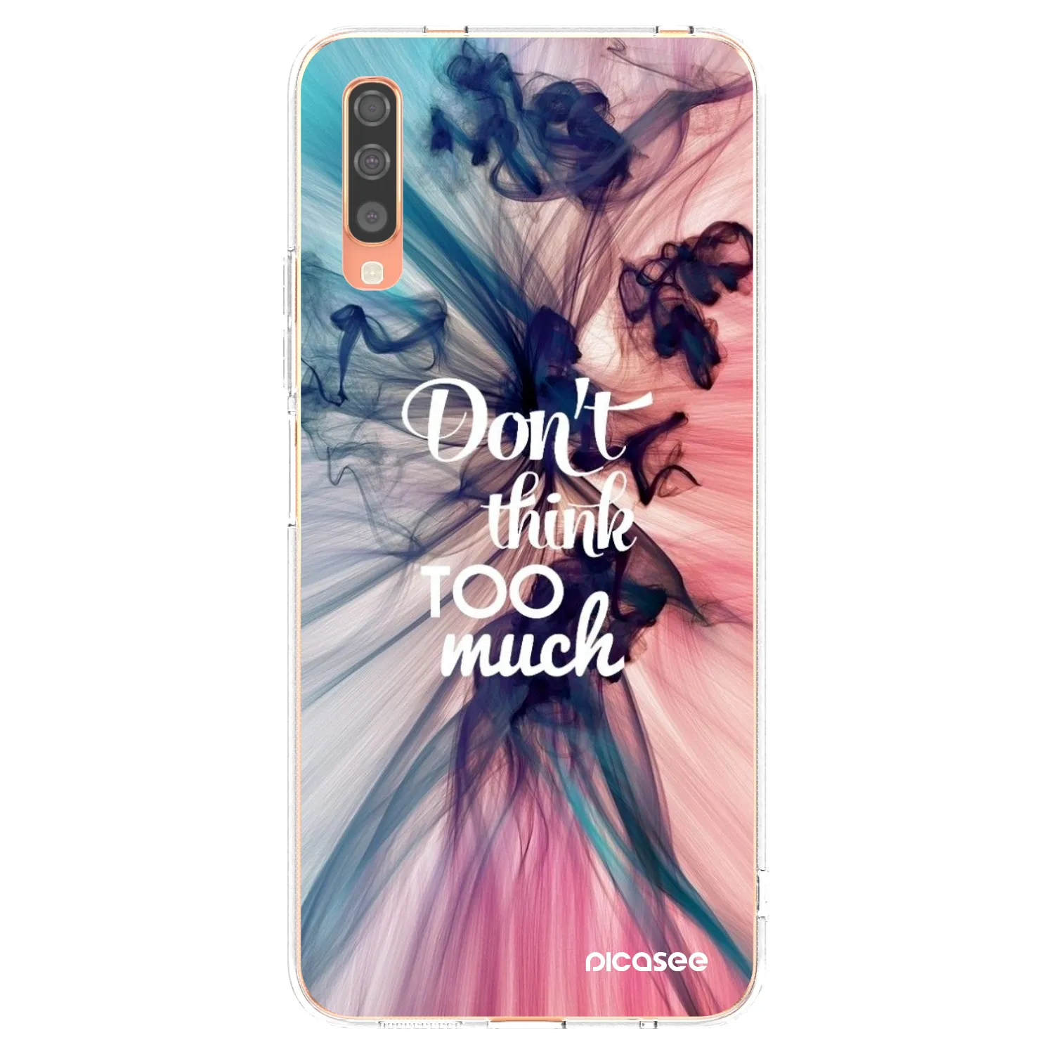 Picasee silikonska prozirna maskica za Samsung Galaxy A70 A705F - Don't think TOO much