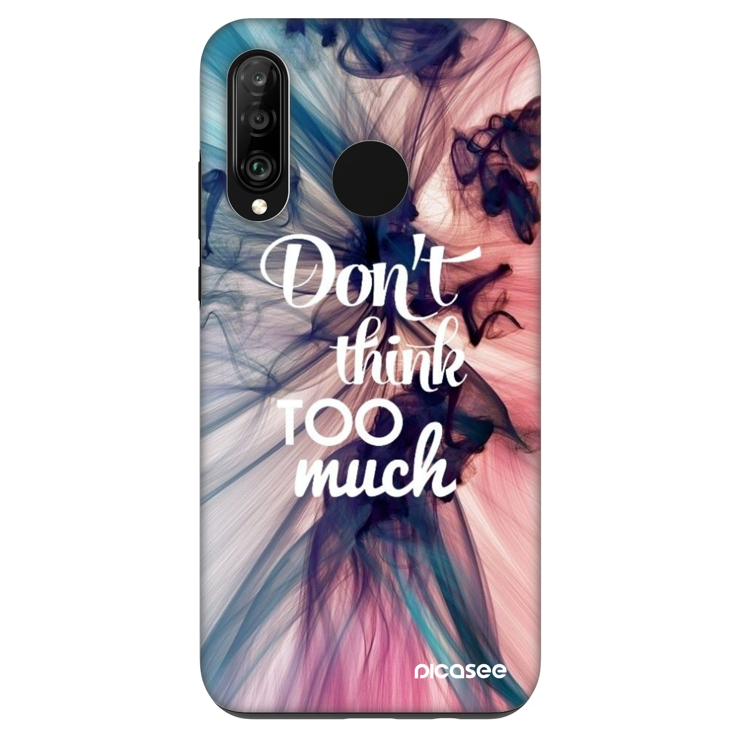 Picasee Fashion Case za Huawei P30 Lite - Don't think TOO much