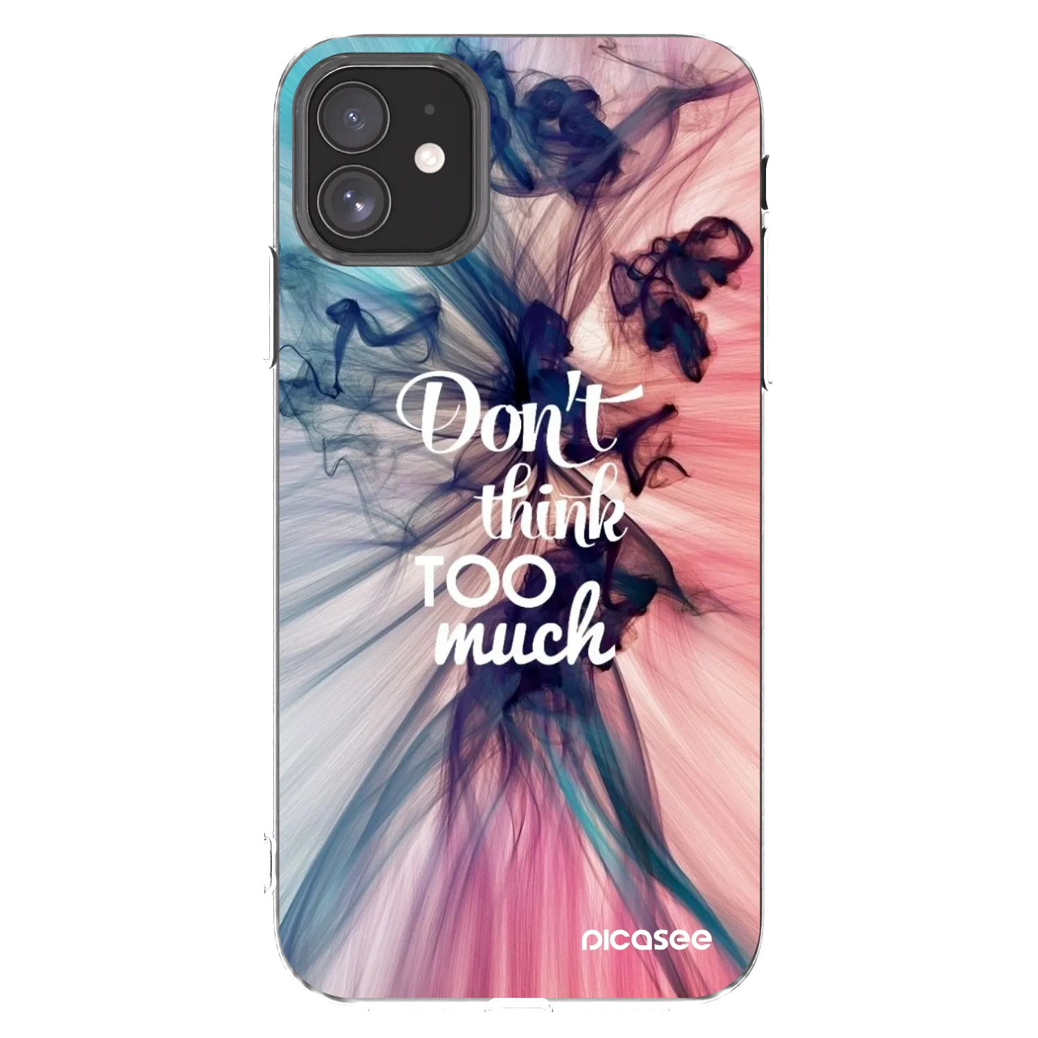 Picasee silikonska prozirna maskica za Apple iPhone 11 - Don't think TOO much