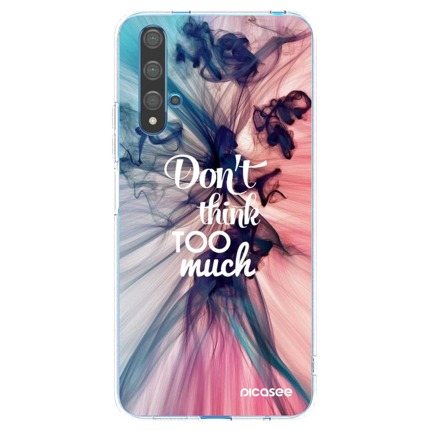 Picasee silikonska prozirna maskica za Huawei Nova 5T - Don't think TOO much