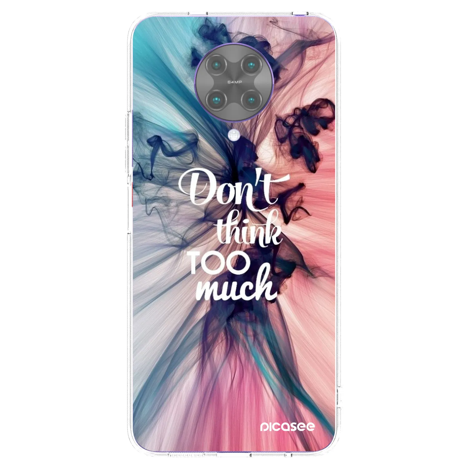 Picasee silikonska prozirna maskica za Xiaomi Poco F2 Pro - Don't think TOO much